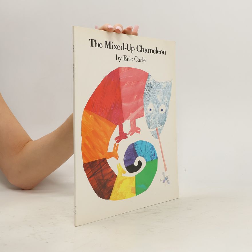 Eric Carle The Mixed-Up Chameleon
