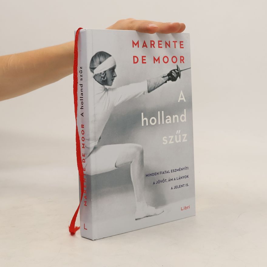 Marente de Moor A holland szűz