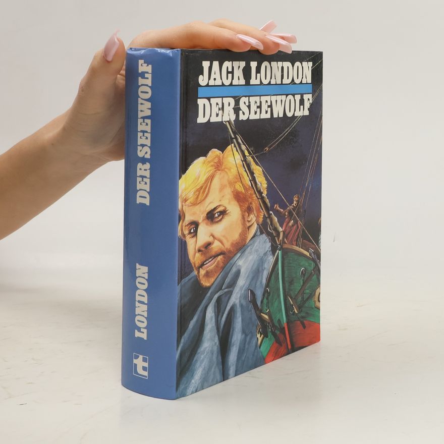 Jack London Der Seewolf