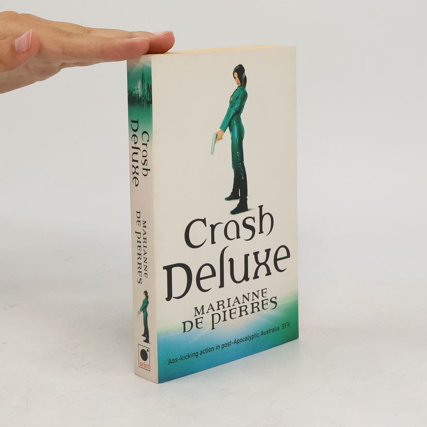 Marianne de Pierres Crash Deluxe