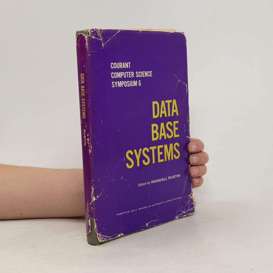 Randall Rustin Data Base Systems