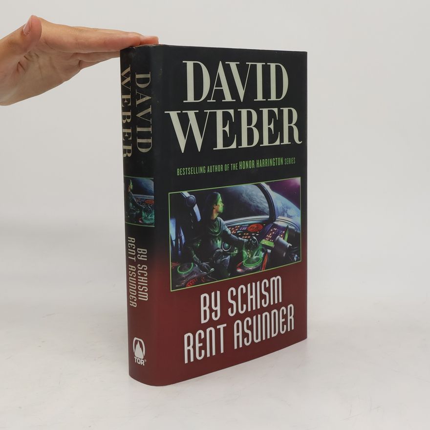 David Weber By Schism Rent Asunder