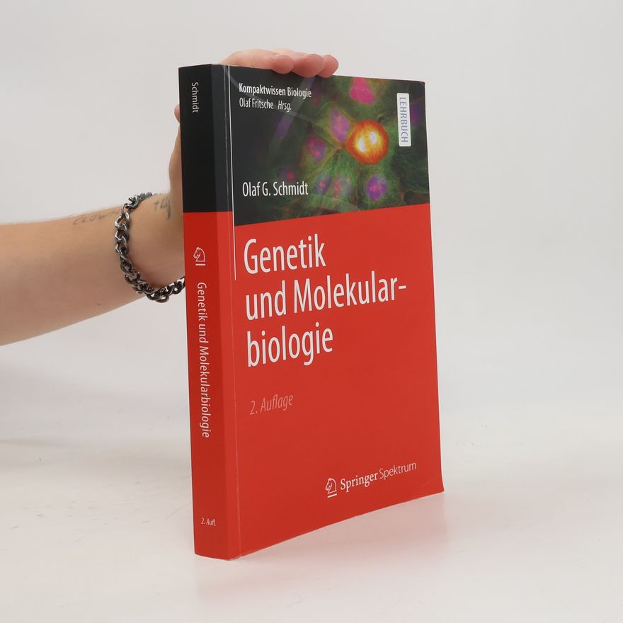 Olaf Schmidt Genetik und Molekularbiologie