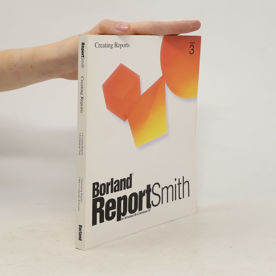 Kolektiv autorů Borland ReportSmith for Windows 95 & Windows NT
