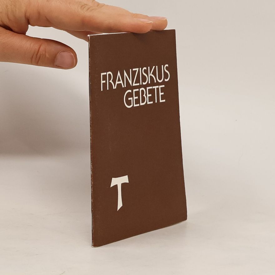 Maria Ethelburga Häcker Franziskus-Gebete