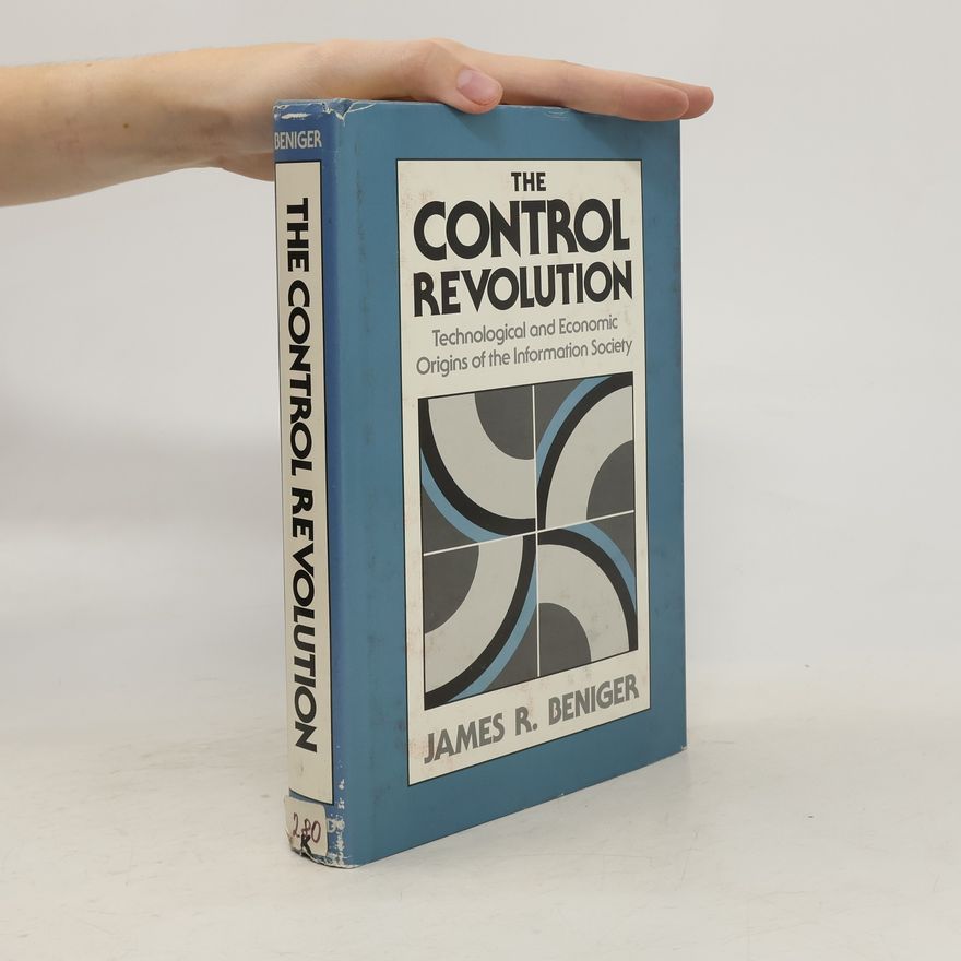 James R. Beniger The Control Revolution