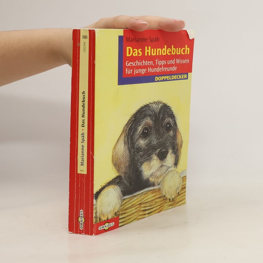 Marianne Späh Das Hundebuch