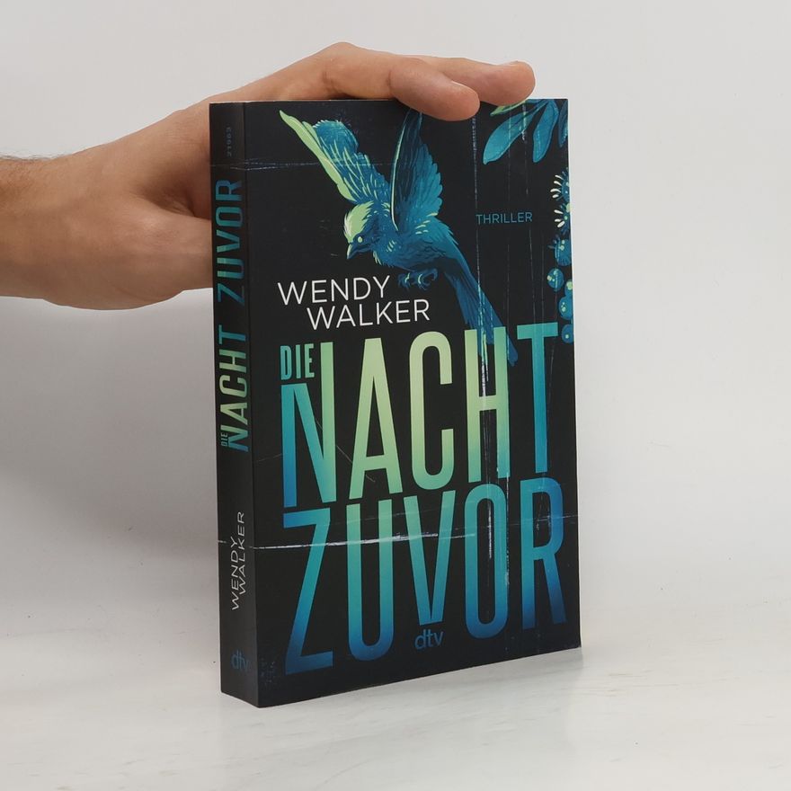 Wendy Walker Die Nacht zuvor