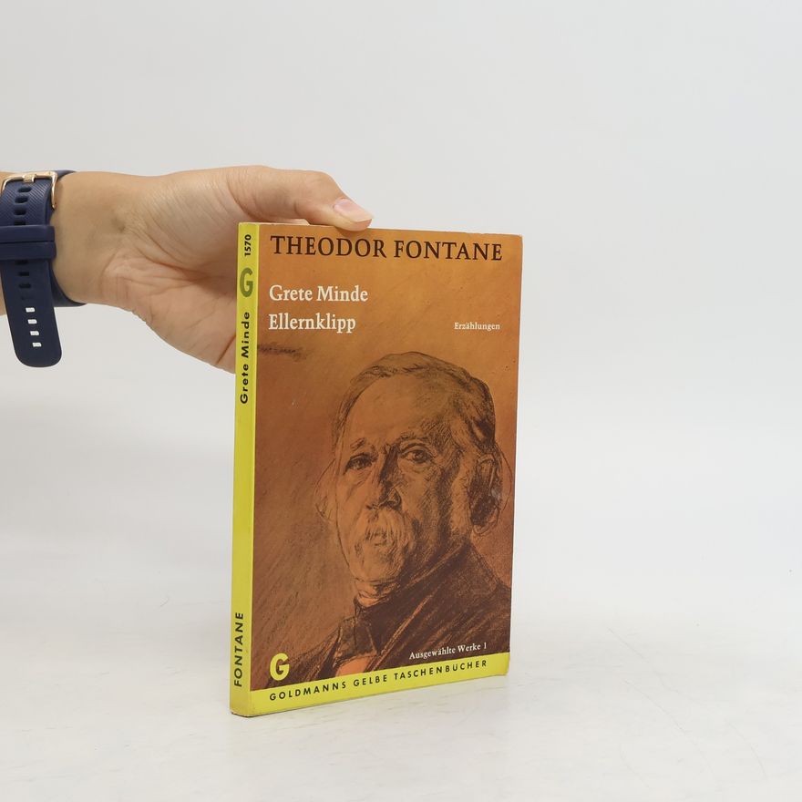 Theodor Fontane Grete Minde. Ellernklipp