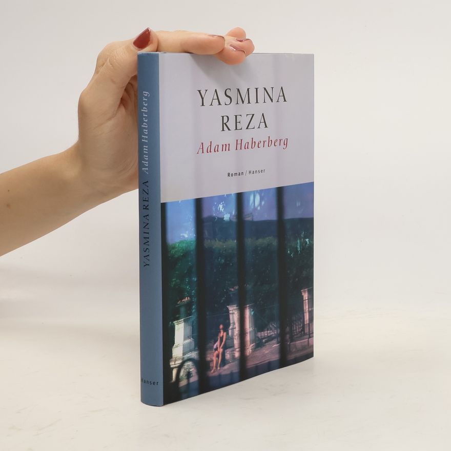 Yasmina Reza Adam Haberberg