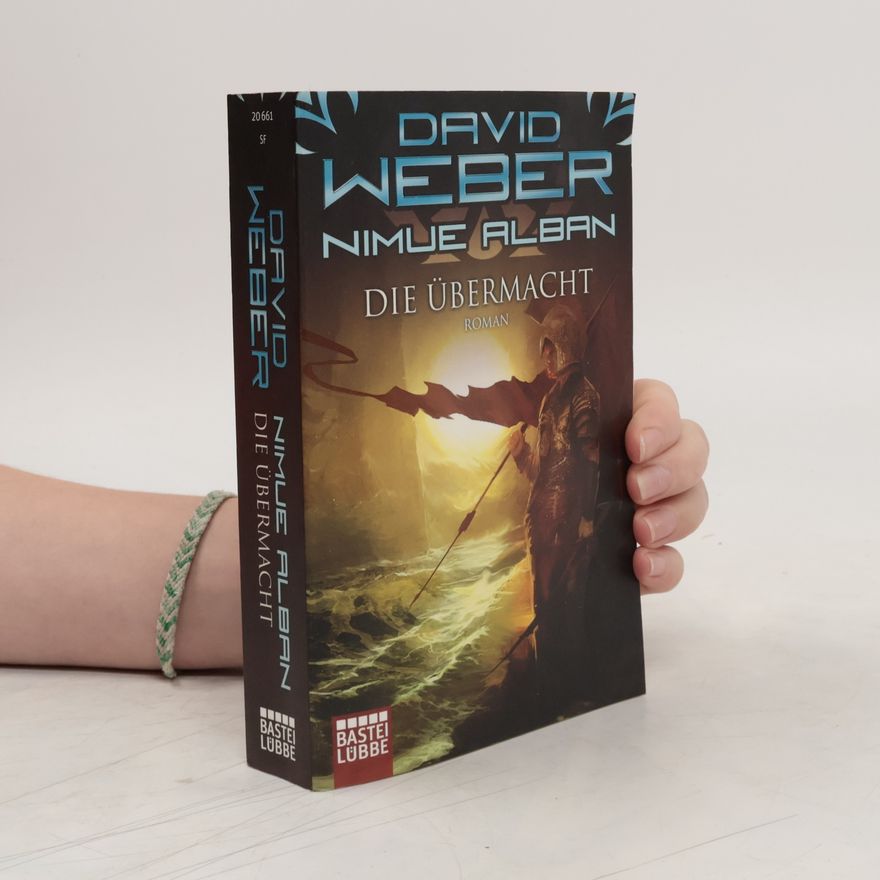David Weber Nimue Alban: Die Übermacht