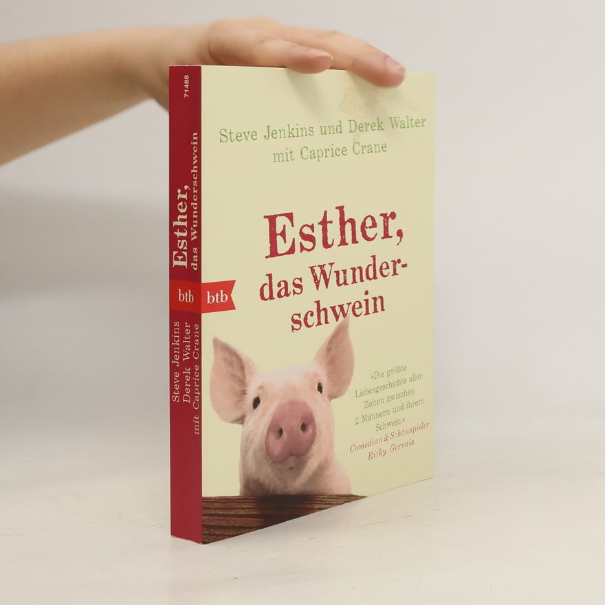 Steve Jenkins Esther, das Wunderschwein