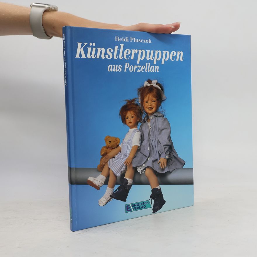 Autorenkollektiv Künstlerpuppen aus Porzellan