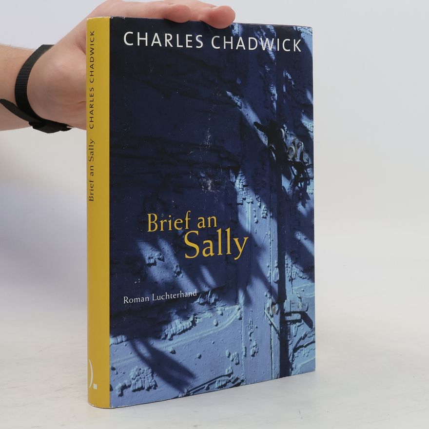 Charles Chadwick Brief an Sally
