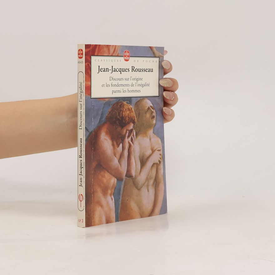 Rousseau Discours Origine Fondements Inegalite