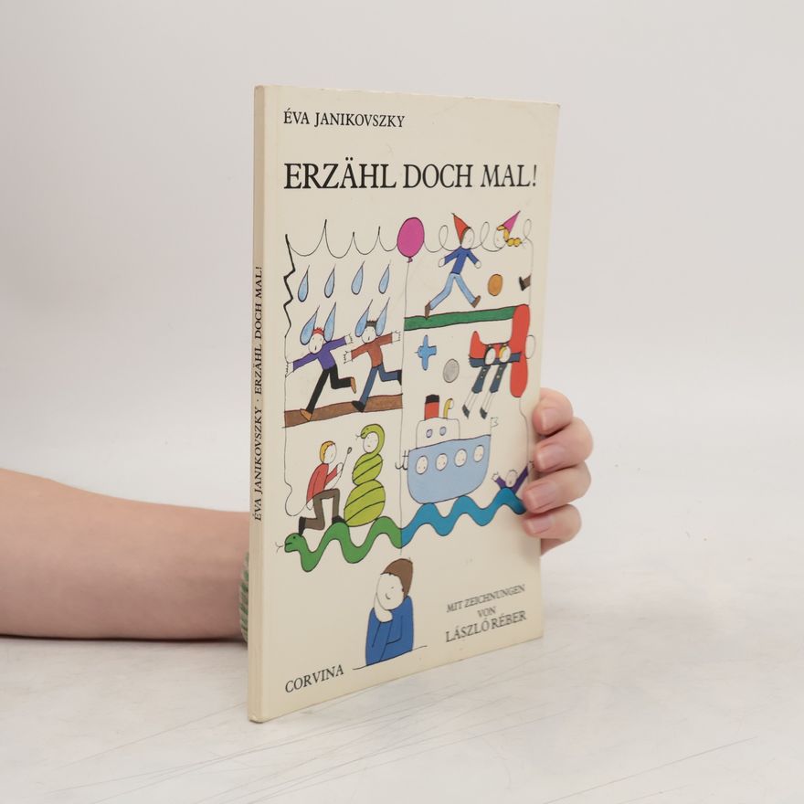 Éva Janikovszky Erzähl doch mal!