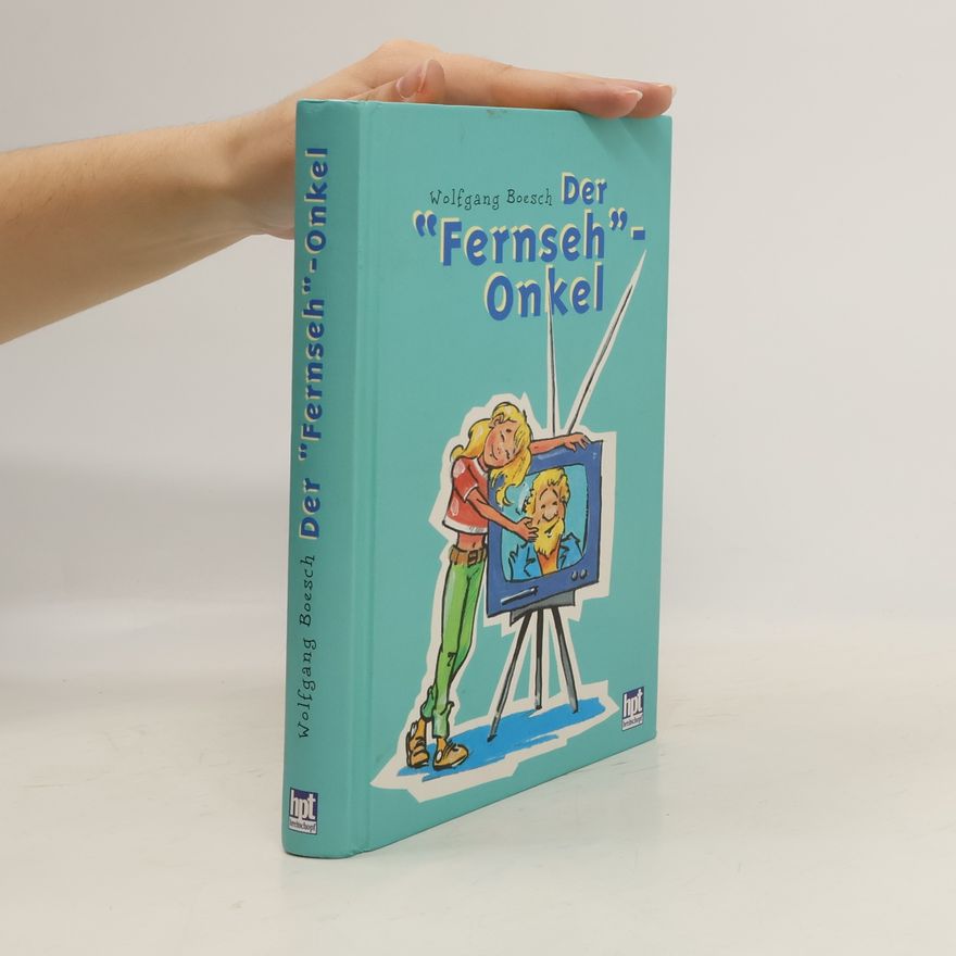 Wolfgang Boesch Der "Fernseh"-Onkel
