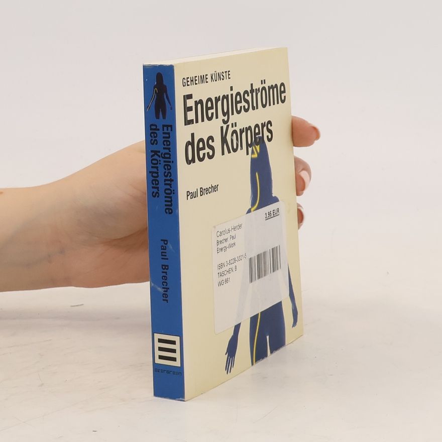 Paul Brecher Energieströme des Körpers
