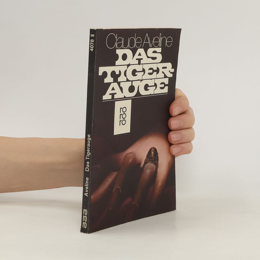 Claude Aveline Das Tigerauge