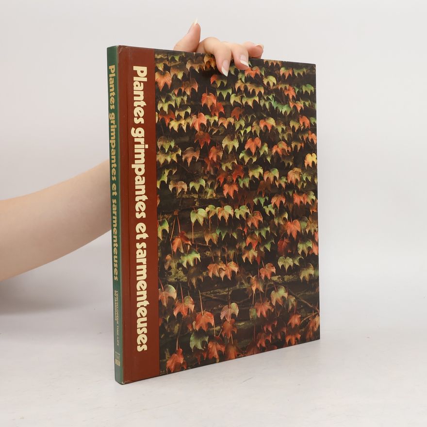 Richard H. Cravens Plantes grimpantes et sarmenteuses