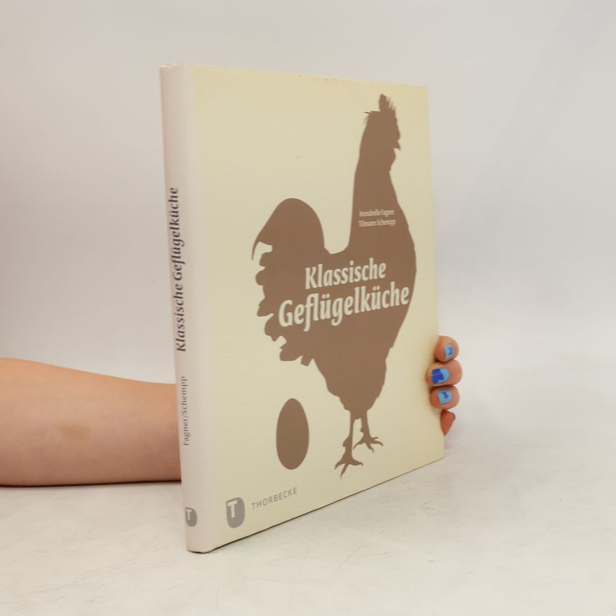 Annabelle Fagner Klassische Geflügelküche