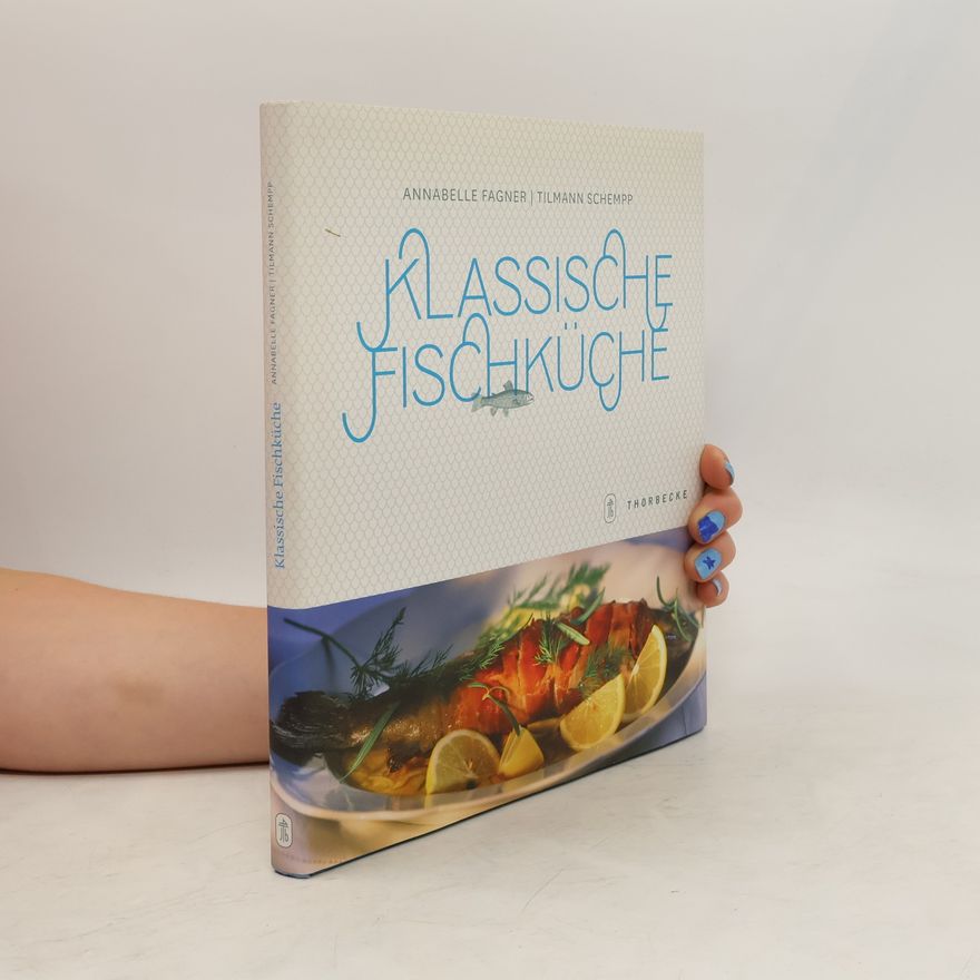 Annabelle Fagner Klassische Fischküche
