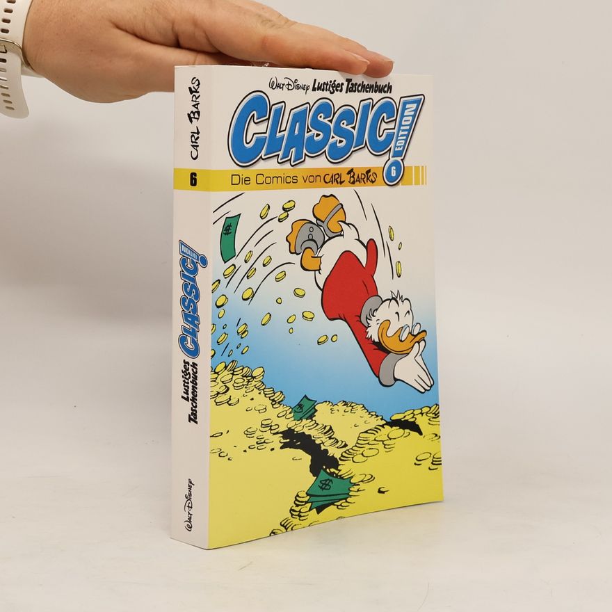 Carl Barks Lustiges Taschenbuch Classic 6.