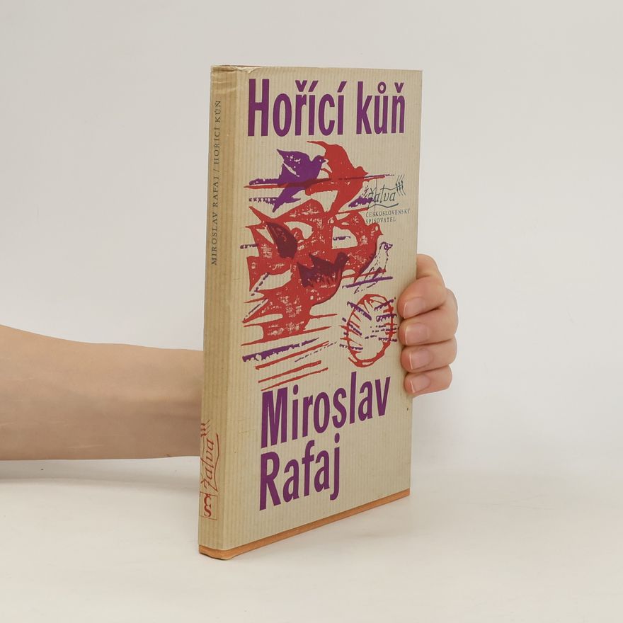 Miroslav Rafaj Hořící kůň