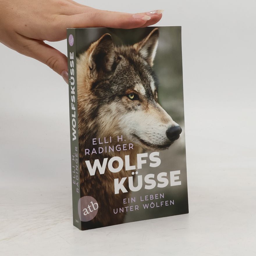 Elli H. Radinger Wolfsküsse