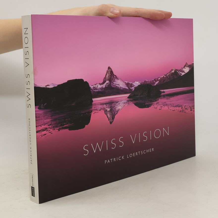 Patrick Loertscher Swiss vision