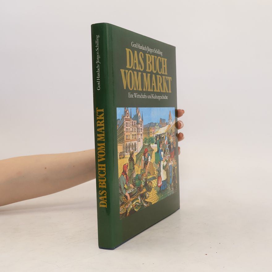 Gerd Hardach Das Buch vom Markt