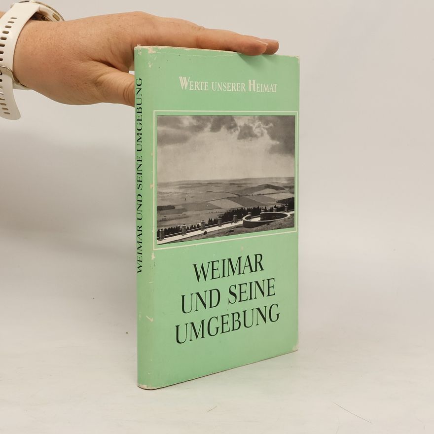 Various authors Weimar und seine Umgebung