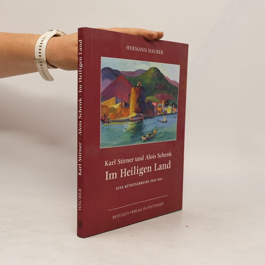 Karl Stirner Im Heiligen Land