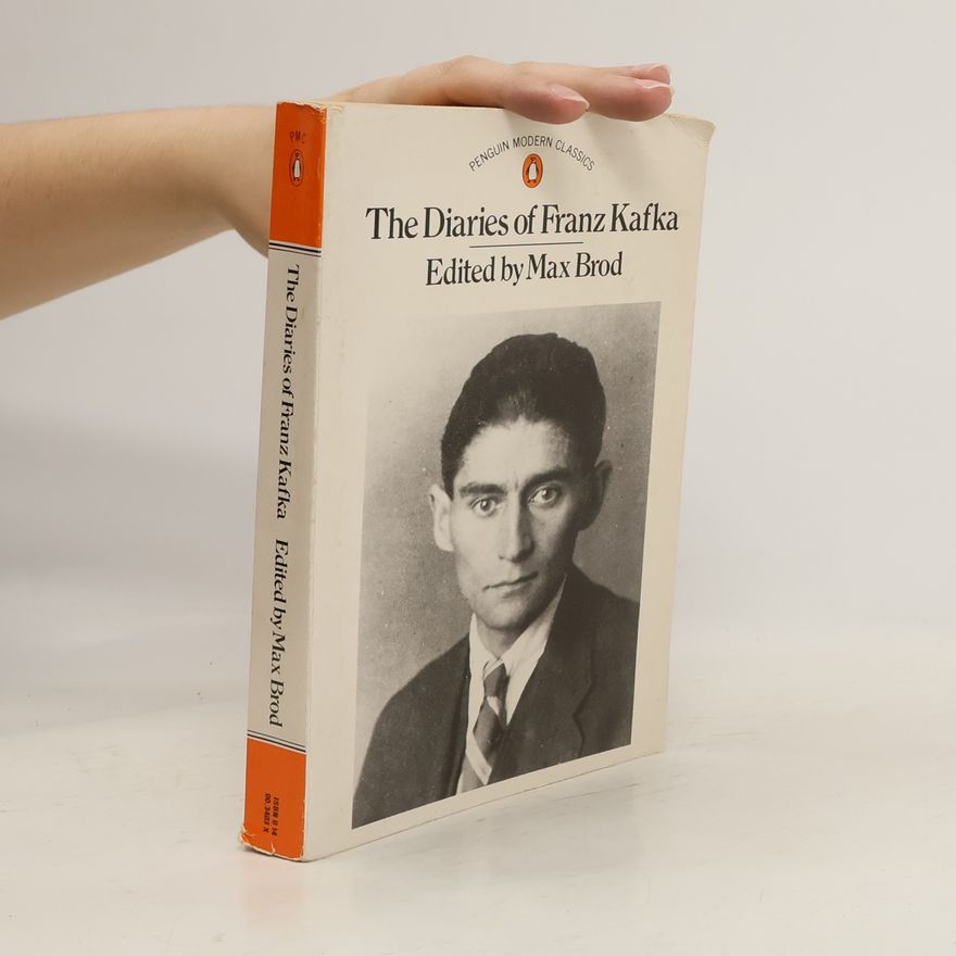 Franz Kafka The Diaries of Franz Kafka