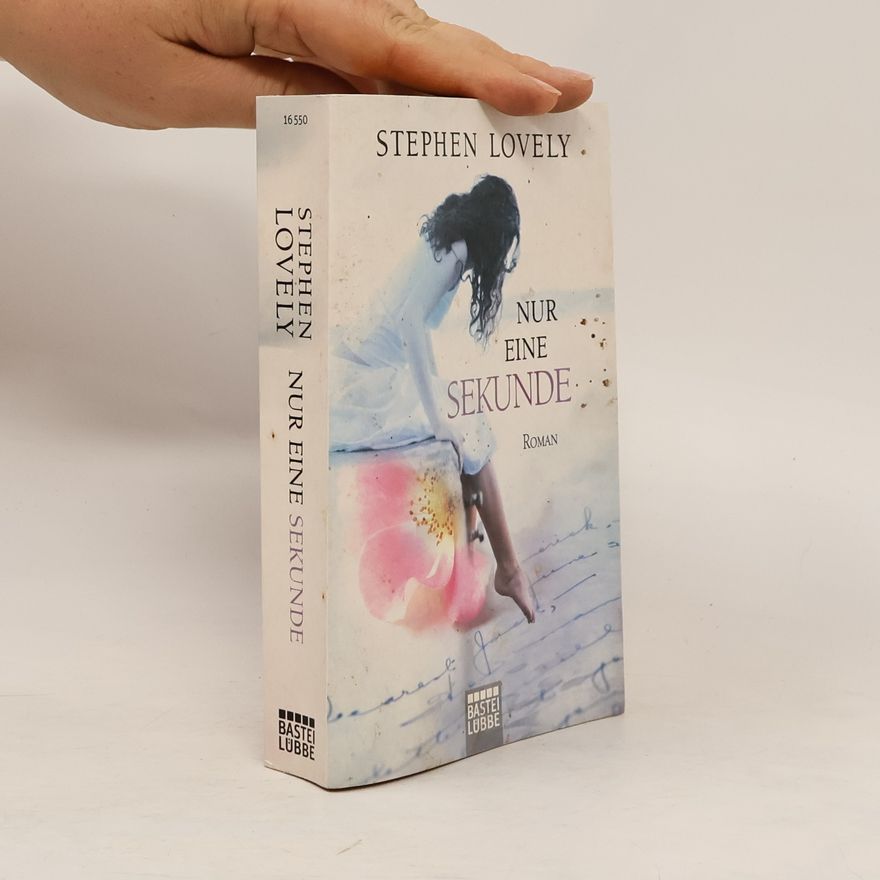 Stephen Lovely Nur eine Sekunde