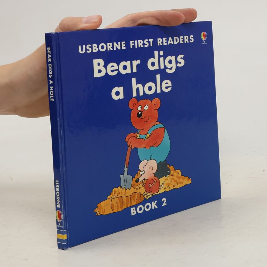 Kolektív autorov Bear Digs a Hole 2