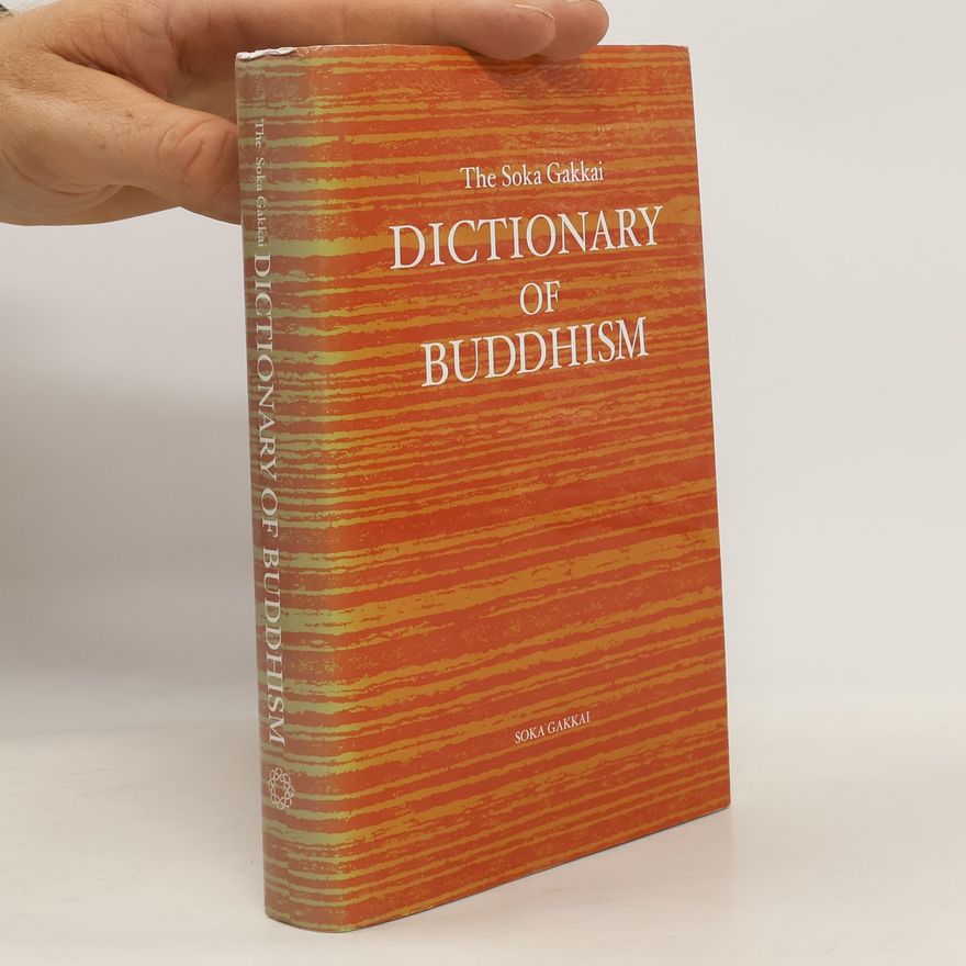 Sōka Gakkai The Soka Gakkai Dictionary of Buddhism