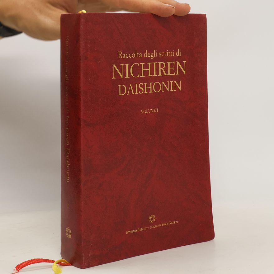 Autorenkollektiv Raccolta degli scritti di Nichiren Daishonin I