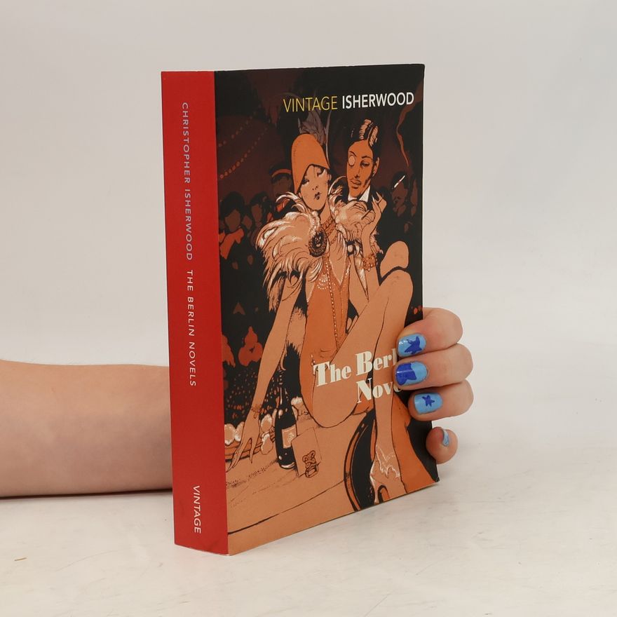 Christopher Isherwood The Berlin novels