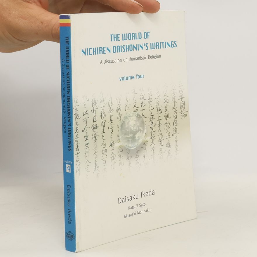 Masaaki Morinaka The world of Nichiren Daishonin's Writings