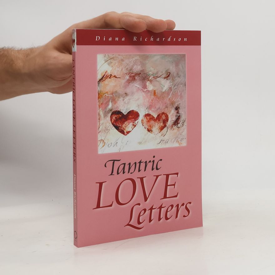 Diana Richardson Tantric Love Letters