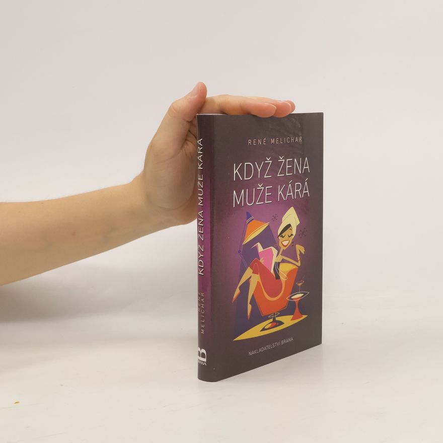 René Melichar Když žena muže kárá