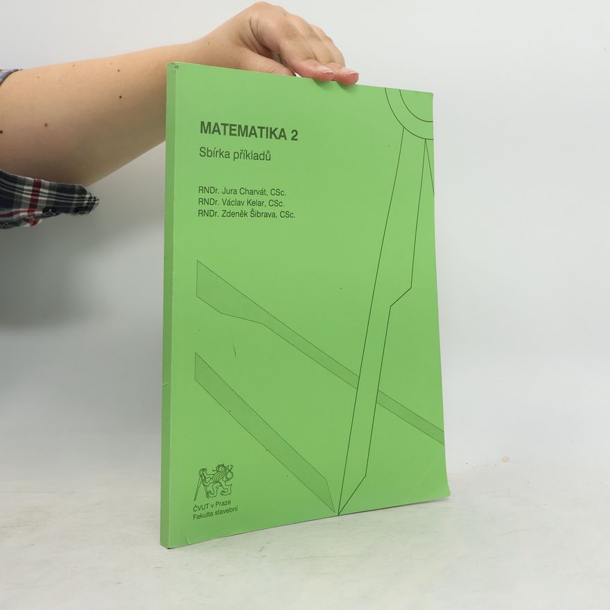 Zdeněk Šibrava Matematika II: sbírka příkladů