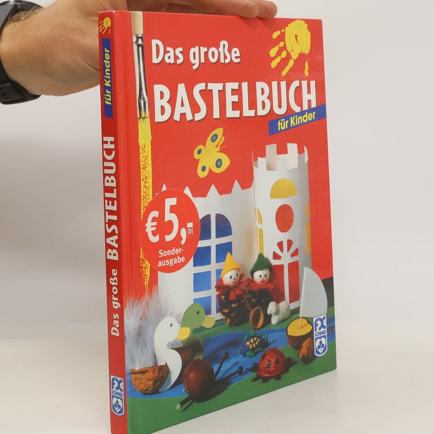 Sabine Cuno Das große Bastelbuch für Kinder