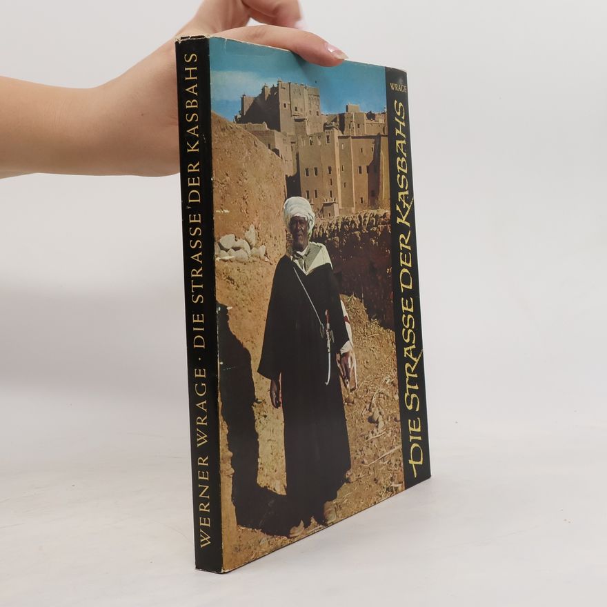 Various authors Die Strasse der Kasbahs
