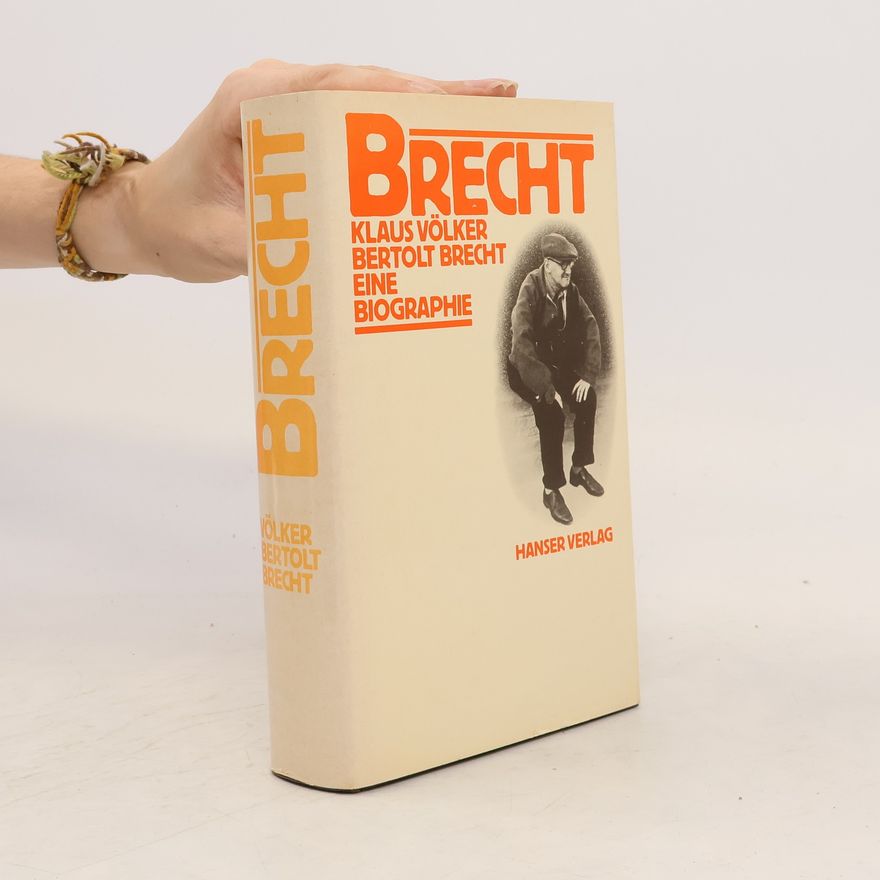 Klaus Völker Bertolt Brecht