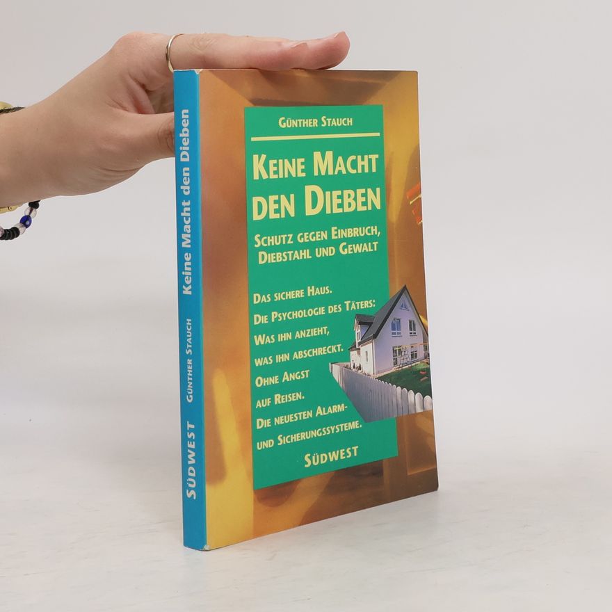 Günther Stauch Keine Macht den Dieben