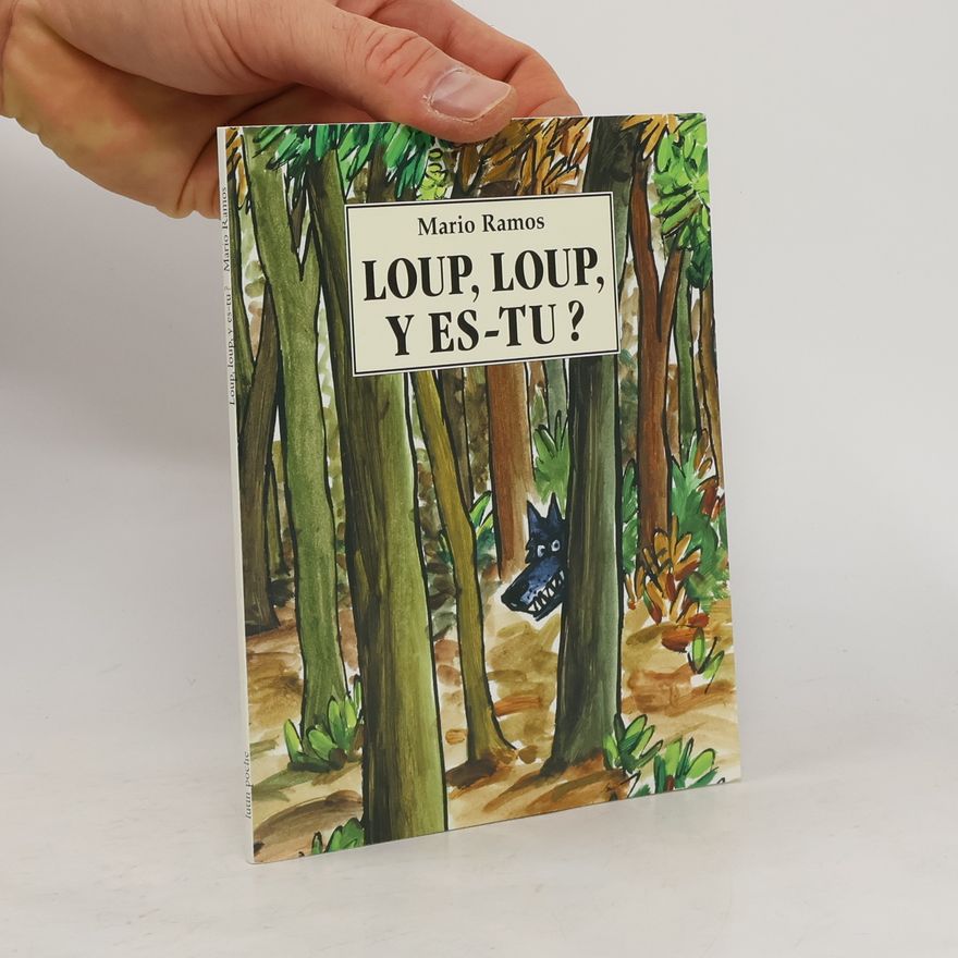 Mario Ramos Loup, loup y es-tu ?
