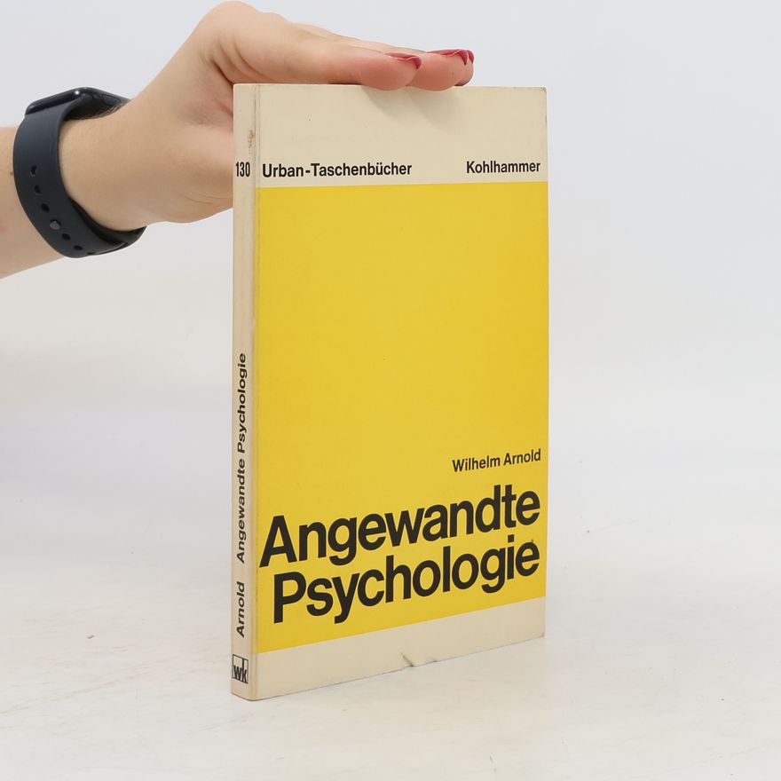 Wilhelm Arnold Angewandte Psychologie