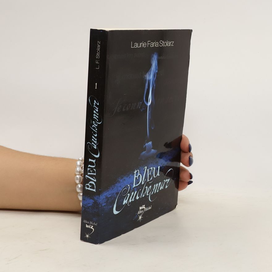 Laurie Faria Stolarz Bleu Cauchemar